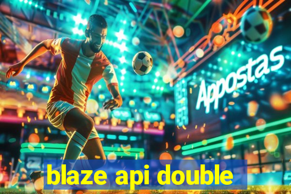 blaze api double